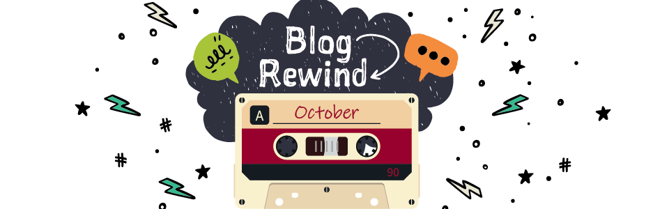 Blog Rewind October